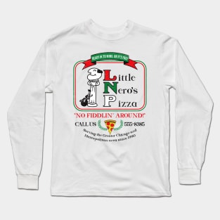 Little Nero's Pizza Long Sleeve T-Shirt